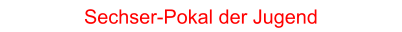 Sechser-Pokal der Jugend